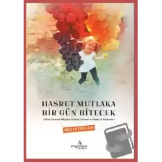 Hasret Mutlaka Bir Gün Bitecek