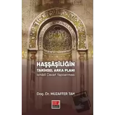 Haşşaşiliğin Tarihsel Arka Planı