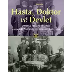 Hasta, Doktor ve Devlet