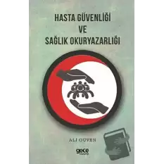 Hasta Güvenliği ve Sağlık Okuryazarlığı