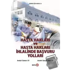 Hasta Hakları ve Hasta Hakları İhlalinde Başvuru Yolları