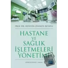 Hastane ve Sağlık İşletmeleri Yönetimi