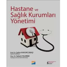 Hastane ve Sağlık Kurumları Yönetimi