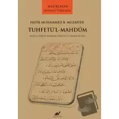 Hatib Muhammed B. Muzaffer Tuhetü’l-Mahdum