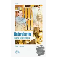 Hatıralarım – Hasan el-Benna Mektebi