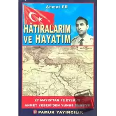 Hatıralarım ve Hayatım (Kültür-002)