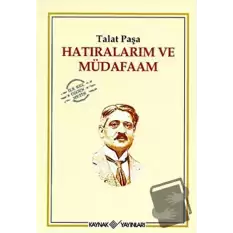 Hatıralarım ve Müdafaam