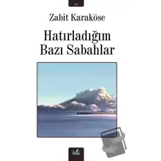 Hatırladığım Bazı Sabahlar