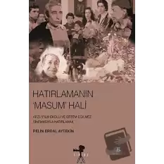 Hatırlamanın Masum Hali