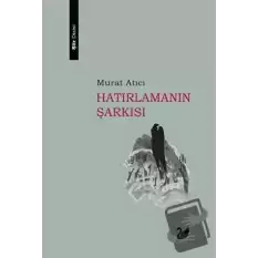 Hatırlamanın Şarkısı