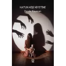 Hatun Kişi Niyetine