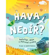 Hava Nedir? Bulutlar, İklim ve Küresel Isınma