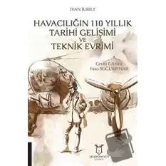 Havacılığın 110 Yıllık Tarihi Gelişimi ve Teknik Evrimi