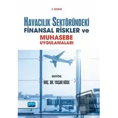 Havacılık Sektöründeki Finansal Riskler ve Muhasebe Uygulamaları