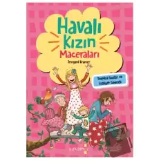 Havalı Kızın Maceraları - Tropikal Kuşlar ve Kraliyet Bayrağı