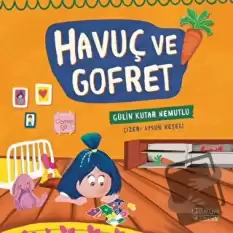 Havuç ve Gofret