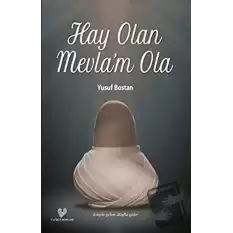 Hay Olan Mevla’m Ola