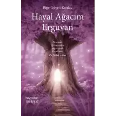 Hayal Ağacım Erguvan