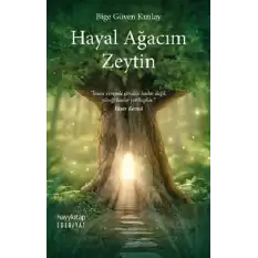 Hayal Ağacım Zeytin