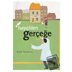 Hayalden Gerçeğe