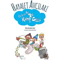 Hayalet Avcıları - Korkunç Bir Kamp Gezisi