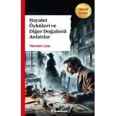 Hayalet Öyküleri ve Diğer Doğaüstü Anlatılar