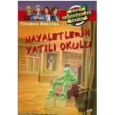 Hayaletlerin Yatılı Okulu