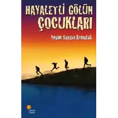 Hayaletli Gölün Çocukları