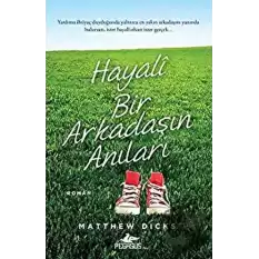 Hayali Bir Arkadaşın Anıları