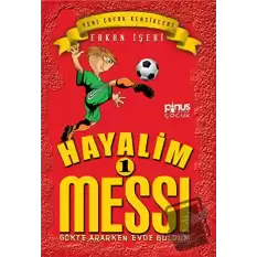 Hayalim Messi 1 - Gökte Ararken Evde Buldum