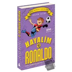 Hayalim Ronaldo 4 - Bana İnanmayanlara İnat Mutlu Son