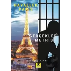 Hayaller Paris Gerçekler Metris