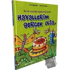 Hayallerim Gerçek Olsa (Ciltli)