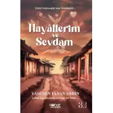 Hayallerim ve Sevdam