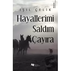 Hayallerimi Saldım Çayıra