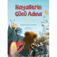 Hayallerin Gücü Adına