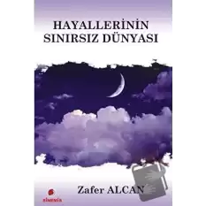 Hayallerinin Sınırsız Dünyası