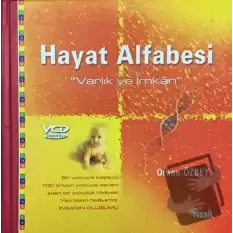 Hayat Alfabesi Varlık ve İmkan (Ciltli)