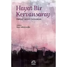 Hayat Bir Kervansaray