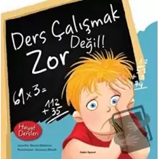 Hayat Dersleri - Ders Çalışmak Zor Değil