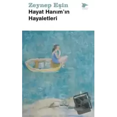 Hayat Hanım’ın Hayaletleri