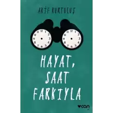 Hayat, Saat Farkıyla