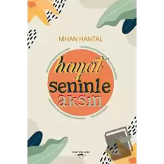 Hayat Seninle Aksın