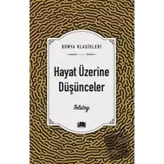 Hayat Üzerine Düşünceler