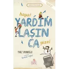 Hayat Yardımlaşınca Güzel