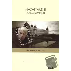 Hayat Yazısı: Jorge Semprun