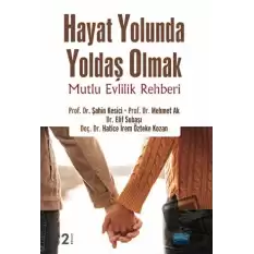 Hayat Yolunda Yoldaş Olmak