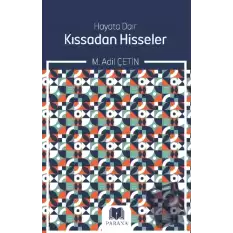 Hayata Dair Kıssadan Hisseler