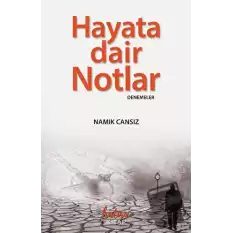 Hayata Dair Notlar