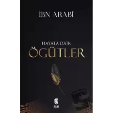 Hayata Dair Öğütler